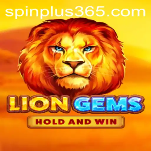 Exploring the Exciting World of LionGems and the Spin Plus Feature