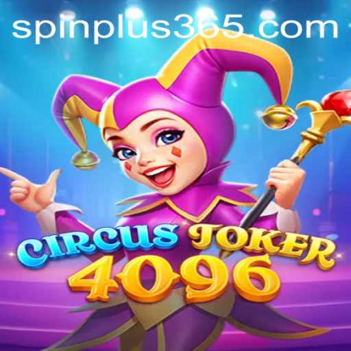 CircusJoker4096: Dive Into the Exciting World of Spin Plus