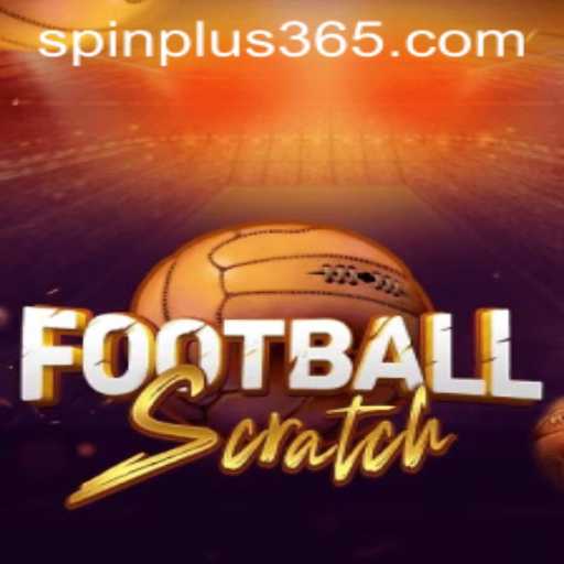 Explore the Thrills of FootballScratch with Spin Plus