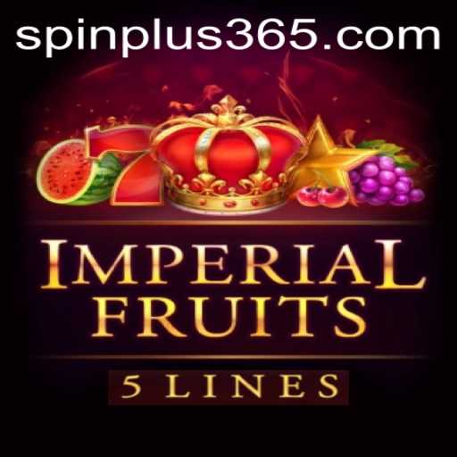 Imperial Fruits 5: Exploring the Spin Plus Feature
