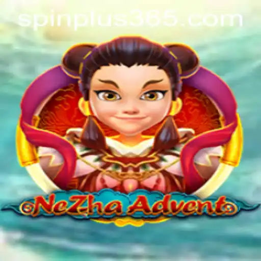 Exploring the Mystical World of NeZhaAdvent and the Thrill of Spin Plus
