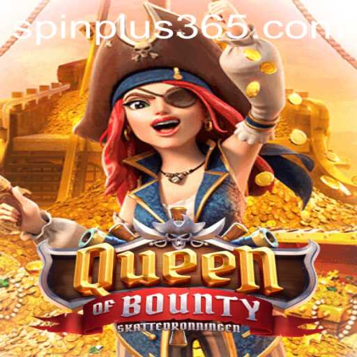 Discover the Excitement of QueenofBounty: A Journey into the Spin Plus Adventure