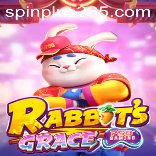 Discovering the Enchantment of RabbitsGrace: Spin Plus
