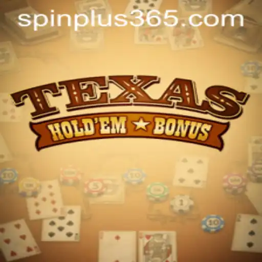 Exploring Texas Hold'em Bonus with a Twist: The Allure of Spin Plus