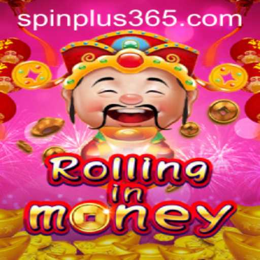 Discover the Thrills of RollingInMoney